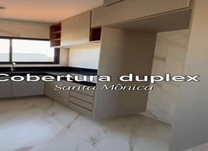 Cobertura, 3 Quartos, 2 Vagas, 2 Suites em Santa Mônica, Uberlândia, MG valor de R$ 880.000,00 no Lugar Certo
