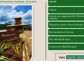 Lote em Passárgada, Nova Lima, MG valor de R$ 249.500,00 no Lugar Certo