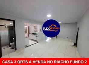 Casa, 3 Quartos, 2 Vagas em Riacho Fundo II, Riacho Fundo, DF valor de R$ 190.000,00 no Lugar Certo