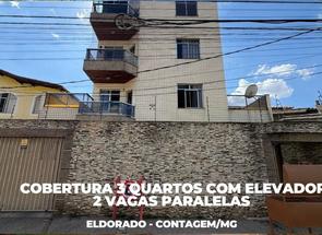 Cobertura, 3 Quartos, 2 Vagas, 2 Suites em Eldorado, Contagem, MG valor de R$ 755.000,00 no Lugar Certo