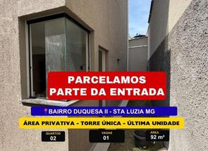 Apartamento, 2 Quartos, 1 Vaga em Duquesa II (são Benedito), Santa Luzia, MG valor de R$ 346.000,00 no Lugar Certo