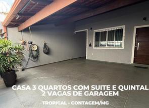 Casa, 3 Quartos, 2 Vagas, 1 Suite em Tropical, Contagem, MG valor de R$ 695.000,00 no Lugar Certo