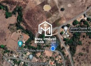 Chácara, 3 Quartos em Rodovia Df-205, Setor Habitacional Fercal, Sobradinho, DF valor de R$ 200.000,00 no Lugar Certo